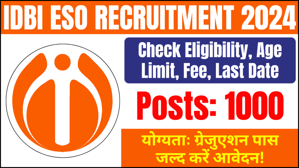 IDBI ESO Recruitment 2024